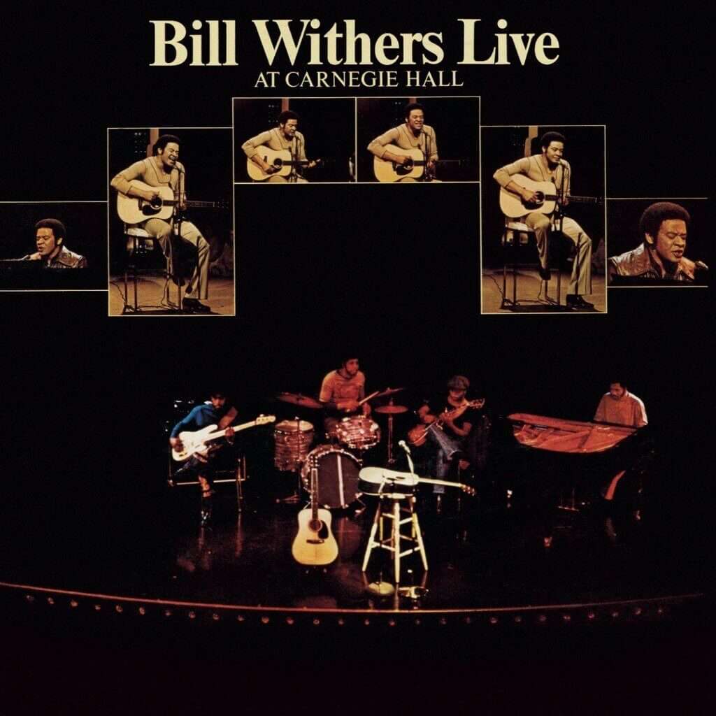Live At Carnegie Hall by Bill Withers