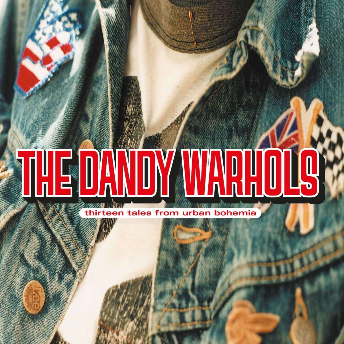 Thirteen Tales from Urban Bohemia by The Dandy Warhols