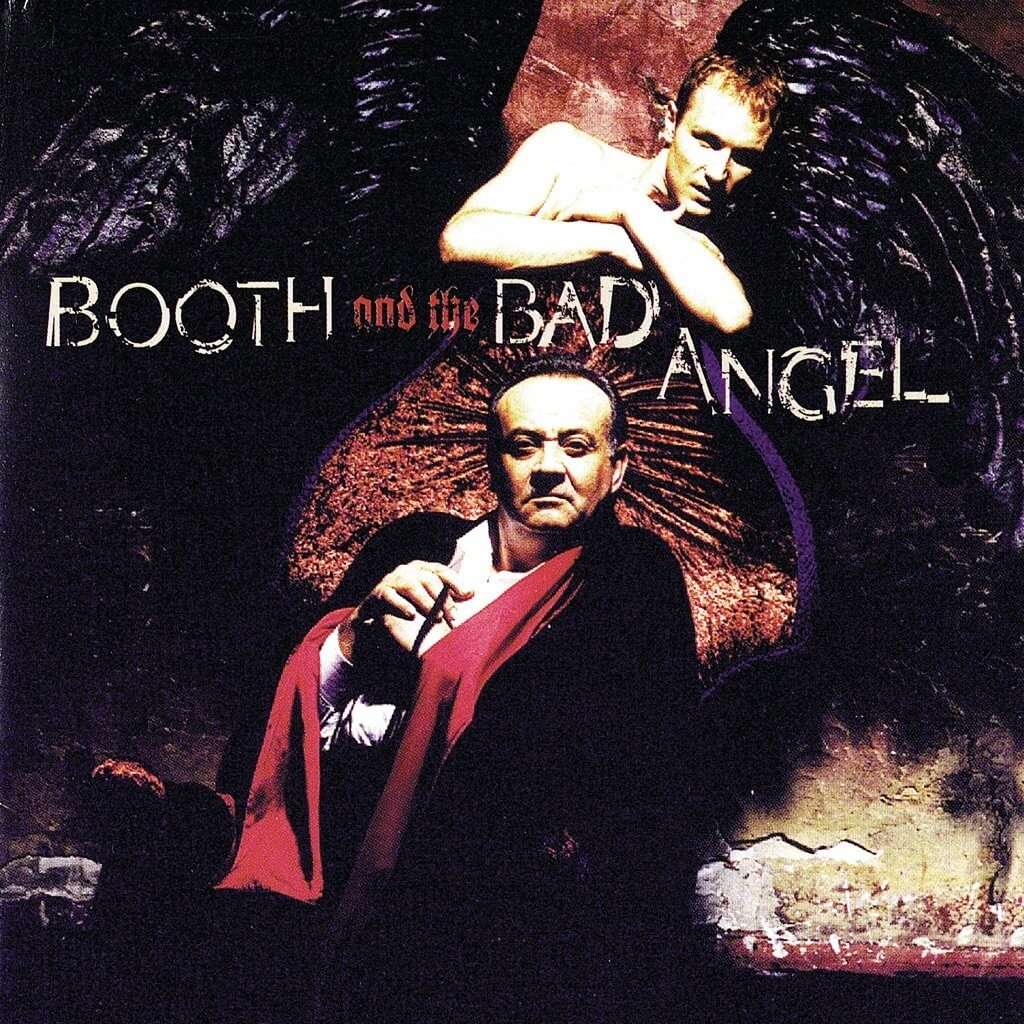 Booth and the Bad Angel by Booth and the Bad Angel