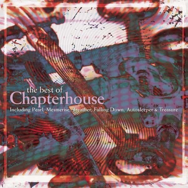 The Best of Chapterhouse by Chapterhouse