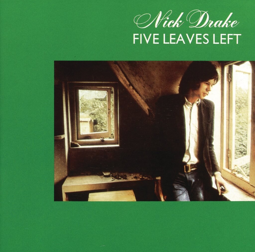 🎶 Five Leaves Left by Nick Drake: A Timeless Debut