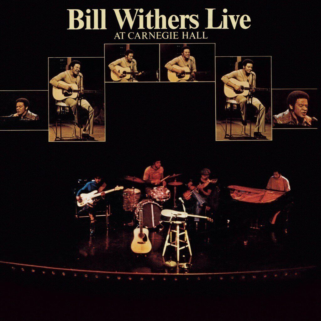 Live At Carnegie Hall by Bill Withers