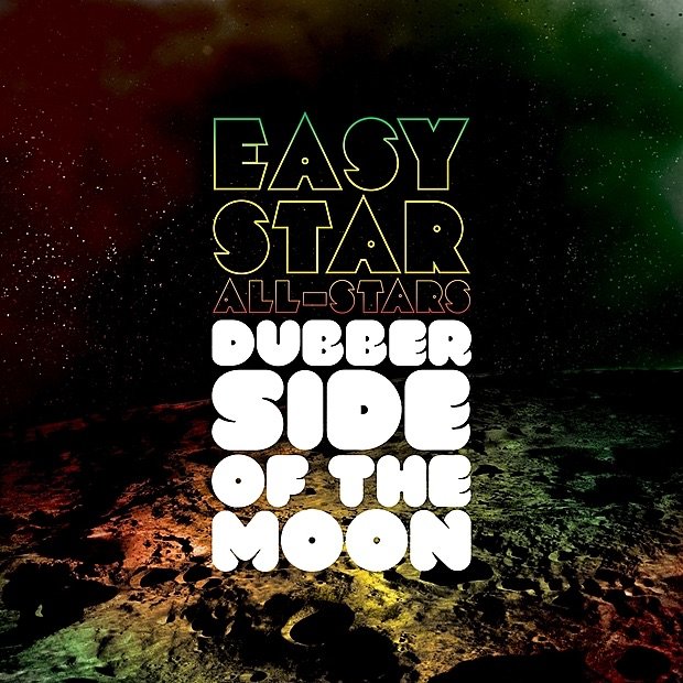 Dubber Side of the Moon by Easy Star All-Stars