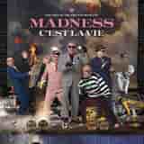 Theatre of the Absurd presents C’est La Vie by Madness