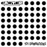 101 Damnations by Carter the Unstoppable Sex Machine