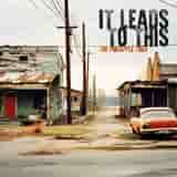 It Leads To This by The Pineapple Thief