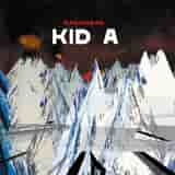 Kid A by Radiohead