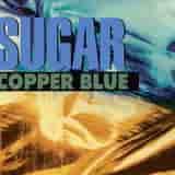 Copper Blue by Sugar