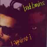 I Against I by Bad Brains