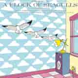 A Flock Of Seagulls by A Flock of Seagulls