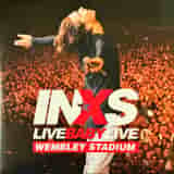 Live Baby Live Wembley Stadium by INXS