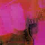 Loveless by my bloody valentine