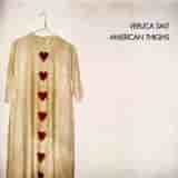 American Thighs by Veruca Salt