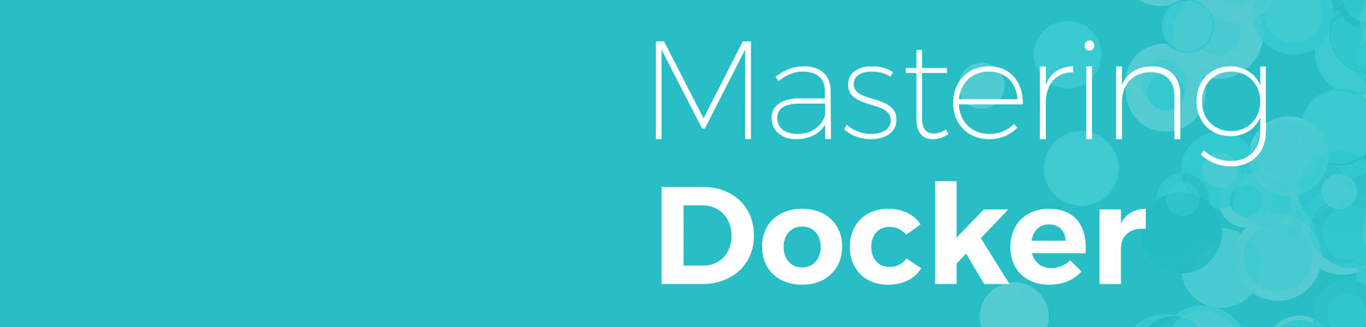 Mastering Docker Second Edition