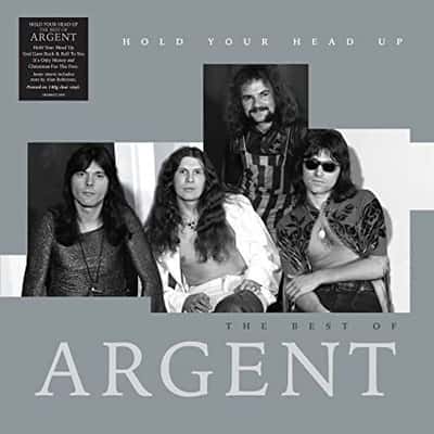 Hold Your Head Up - The Best Of Argent by Argent