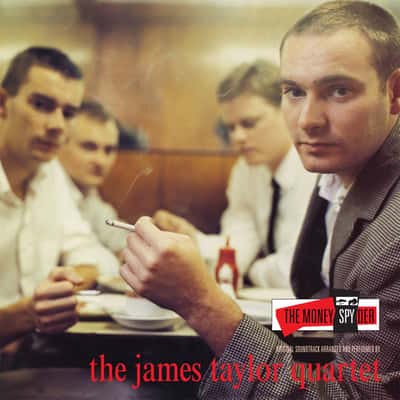 The Money Spyder by The James Taylor Quartet