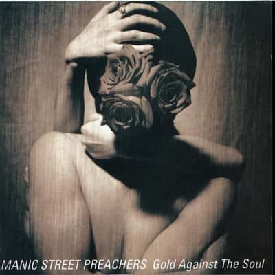 Gold Against the Soul (Remastered) by Manic Street Preachers