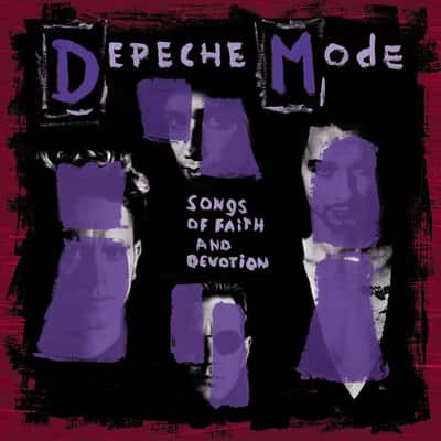 Songs of Faith and Devotion by Depeche Mode