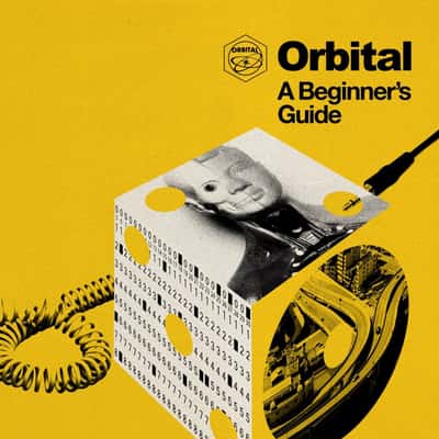 A Beginners Guide by Orbital