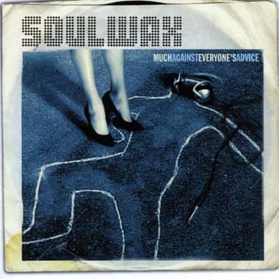 Much Against Everyones Advice by Soulwax