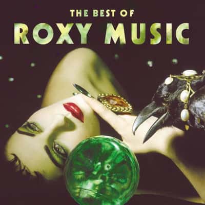 The Best Of Roxy Music by Roxy Music