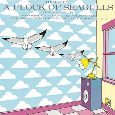 A Flock Of Seagulls by A Flock of Seagulls