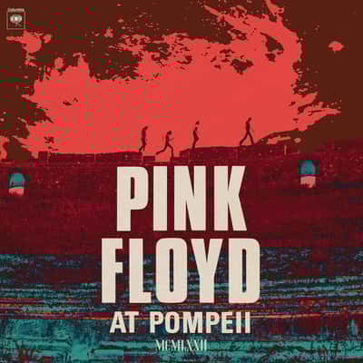 Pink Floyd At Pompeii MCMLXXII by Pink Floyd