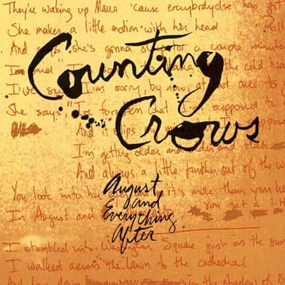 August and Everything After by Counting Crows
