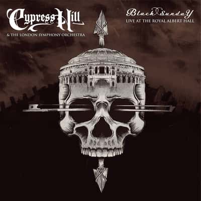 Black Sunday Live At The Royal Albert Hall by Cypress Hill