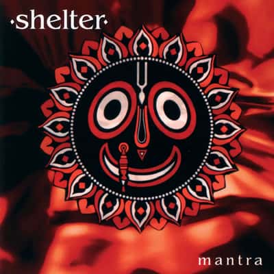 Mantra by Shelter