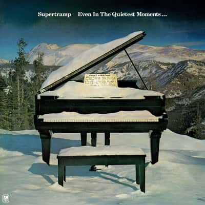 Even in the Quietest Moments... by Supertramp