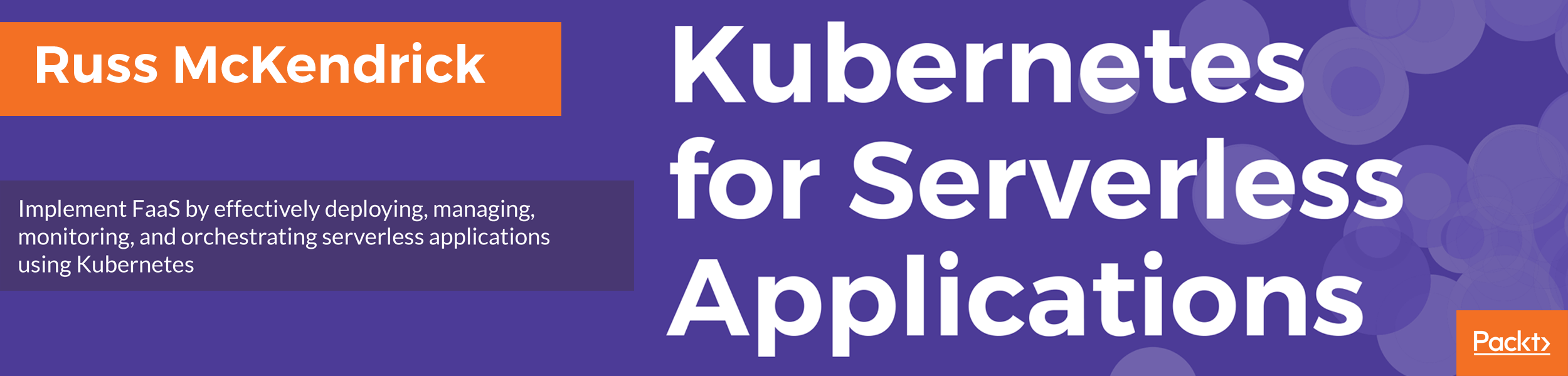 Unlock the potential of Kubernetes for serverless applications with insights and practical guidance from Russ Mckendrick's latest book.